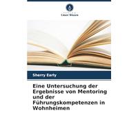 Eine Untersuchung der Ergebnisse von Mentoring und der Führungskompetenzen in Wohnheimen