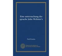 Eine untersuchung der sprache John Webster's