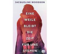 Eine Weile bleibt die Zeit für uns stehen: Eine zutiefst berührende, zarte Liebesgeschichte vor dem Hintergrund des alltäglichen Rassismus