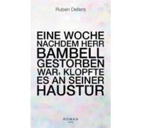 Eine Woche Nachdem Herr Bambell Gestorben War Klopfte Es An Seiner Hau