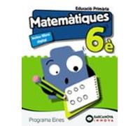Eines 6º Primaria Matemàtiques (catalunya / Illes Balears) Innova