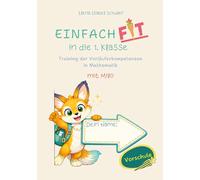 Einfach fit in die erste Klasse: Training der Vorläuferkompetenzen in Mathematik: 1