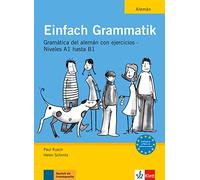 EINFACH GRAMMATIK, LIBRO (VERSION EN CASTELLANO): Übungsgrammatik Deutsch A1 bis B1 (SIN COLECCION)