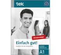 Einfach Gut! Deutsch Für Die Integration A1 Lehrerhandbuch