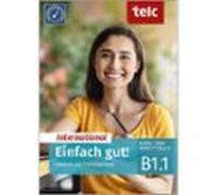 einfach gut! international deutsch als fremdsprache b1.1
