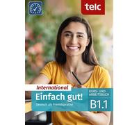 Einfach gut! International. Deutsch als Fremdsprache Kurs- und Arbeitsbuch B1.1: 5