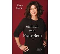 einfach mal Frau-Sein...: Die Welt braucht mehr Frauen...