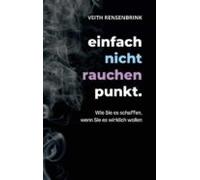 Einfach Nicht Rauchen Punkt. (ebook)