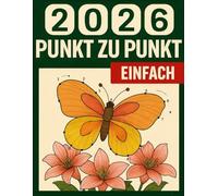 Einfach Punkt Zu Punkt: Großdruck Punkt-zu-Punkt für Erwachsene und Senioren | Für Gehirntraining und Entspannung