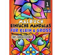 Einfache Mandalas: Entspannendes Malbuch für Erwachsene, Jugendliche und Kinder - Quadratische Designs: Einfache Mandalas mit dicken Linien für ... Ausmalen | Einseitige Seiten | 8.5 x 11 Zoll
