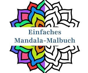 Einfaches Mandala-Malbuch: Große Muster in Großdruck für Anfänger, Jugendliche, Erwachsene und Senioren. Ideal für Stressabbau und Entspannung