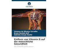 Einfluss von Vitamin D auf die menschliche Gesundheit: Eine umfassende Literaturübersicht