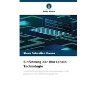 Einführung der Blockchain-Technologie: Und die Sicherheitsleistung von Gesundheitsakten in der ghanaischen Gesundheitsversorgungskette