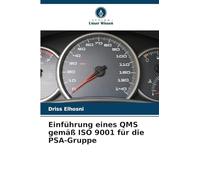 Einführung eines QMS gemäß ISO 9001 für die PSA-Gruppe