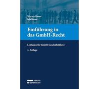 Einführung in das GmbH-Recht: Leitfaden für GmbH-Geschäftsführer