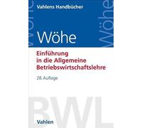 Einführung in die Allgemeine Betriebswirtschaftslehre