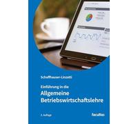 Einführung in die Allgemeine Betriebswirtschaftslehre
