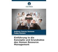 Einführung in die Konzepte und Grundsätze des Human Resource Management