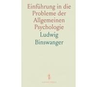 Einführung in die Probleme der Allgemeinen Psychologie