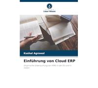 Einführung von Cloud ERP: Empirische Untersuchung von KMU in der EU und in Indien