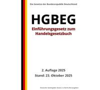 Einführungsgesetz zum Handelsgesetzbuch - HGBEG, 2. Auflage 2025: Die Gesetze der Bundesrepublik Deutschland