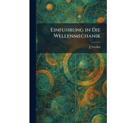 Einfuhrung in die Wellenmechanik
