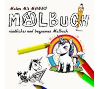 Einhörner Malbuch: Niedliche und einfache Ausmalbilder | Zauberhafte Motive | Für Kinder und alle Einhorn-Fans
