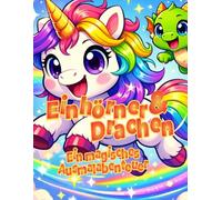 Einhörner und Drachen - Magisches Ausmalbuch für Kinder: Zauberhafte Fantasy-Abenteuer | 4-8 Jahre | Schwarz-Weiß