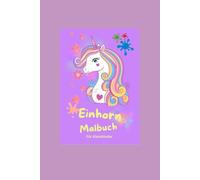 Einhorn Malbuch für Kinder