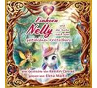 Einhorn Nelly Und Die Suche Nach Dem Gestohlenen Kristallherz