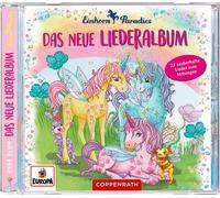 Einhorn-Paradies - Das Neue Liederalbum
