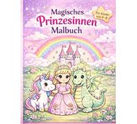 Einhorn & Prinzessinnen Malbuch