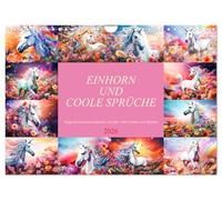 Einhorn und coole Sprüche (Wandkalender 2026 DIN A4 quer), CALVENDO Monatskalender: Einhornmagie und coole Sprüche, ein Jahr voller Farben, Glanz und Abenteuer!