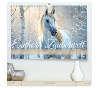 Einhorn Zauberwelt - Die märchenhafte Welt der KI Einhörner (hochwertiger Premium Wandkalender 2026 DIN A2 quer), Kunstdruck in Hochglanz: Zauberhafte Einhörner erstellt mit KI