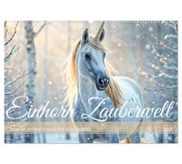 Einhorn Zauberwelt - Die märchenhafte Welt der KI Einhörner (Wandkalender 2026 DIN A2 quer), CALVENDO Monatskalender: Zauberhafte Einhörner erstellt mit KI