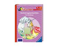 Einhorngeschichten für Erstleser - Leserabe 1. Klasse - Erstlesebuch für Kinder ab 6 Jahren