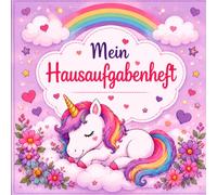 Einhornzauber für die Schule- mein Hausaufgabenheft: Der perfekte Schulbegleiter für keine Einhorn-Fans