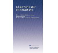 Einige worte über die entstehung: Des am 31 März 1831 ... in Mainz abgeschlossenen Rhein-schifffahrts-vertrags und reglements