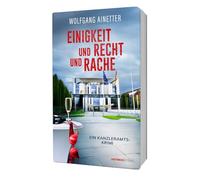 Einigkeit und Recht und Rache: Ein Kanzleramtskrimi: 349 (HAYMON TASCHENBUCH)