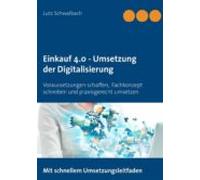 Einkauf 4.0 - Umsetzung Der Digitalisierung (ebook)