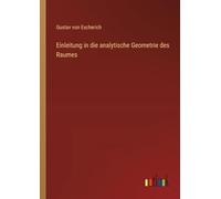 Einleitung in die analytische Geometrie des Raumes