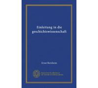 Einleitung in die geschichtswissenschaft