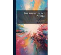 Einleitung in die Physik.