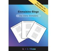 Einmaleins-Bingo: Das kleine 1x1 spielerisch lernen. Ein abwechslungsreiches Mathe-Übungsheft für Kinder in der Grundschule