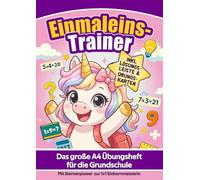 Einmaleins-Trainer: Das große A4 Übungsheft für die Grundschule: Kleines & großes 1x1 spielerisch lernen mit Sternenpower zur 1x1 Einhorn-Meisterin - ... & Übungskarten zum Ausschneiden