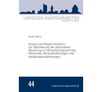 Einsatz von People Analytics zur Optimierung der personellen Steuerung im Versicherungsvertrieb:: Potenziale, Herausforderungen und Handlungsempfehlungen: 44