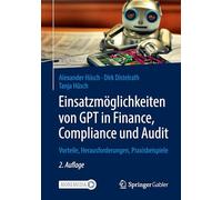 Einsatzmöglichkeiten von GPT in Finance, Compliance und Audit: Vorteile, Herausforderungen, Praxisbeispiele