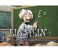 Einstein, el salto cuántico (CIENTIFICOS)
