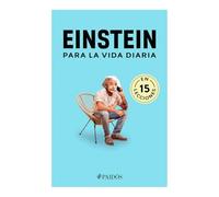 Einstein Para La Vida Diaria / Einstein for Everyday Life