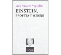 Einstein, profeta y hereje: 21 (Metatemas)